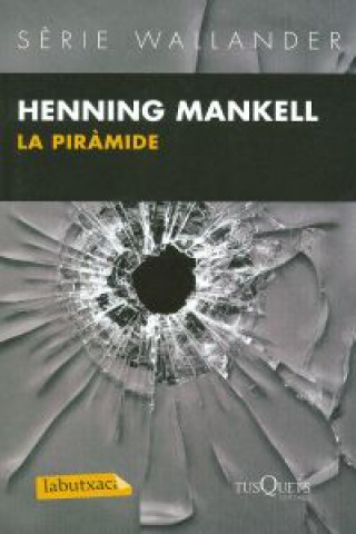 Knjiga LA PIRAMIDE HENNING MANKELL