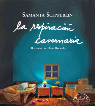 Kniha LA RESPIRACIÓN CAVERNARIA SAMANTA SCHWEBLIN