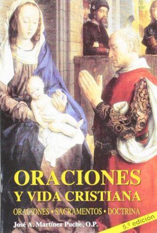 Книга Oraciones y vida cristiana JOSE ANTONIO MARTINEZ PUCHE