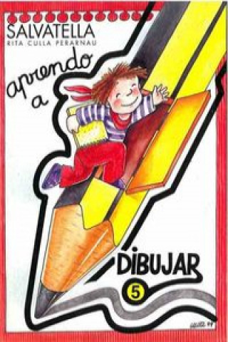 Kniha Aprendo a dibujar 5 Rita Culla Perarnau