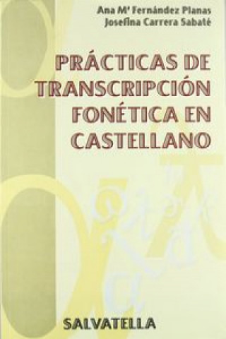 Książka Prácticas de trascripción fonética en castellano 