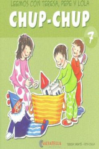 Knjiga Chup-chup 7 TERESA SABATE