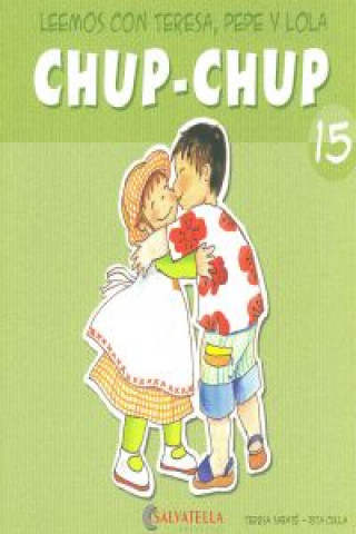 Knjiga Chup-chup 15 TERESA SABATE