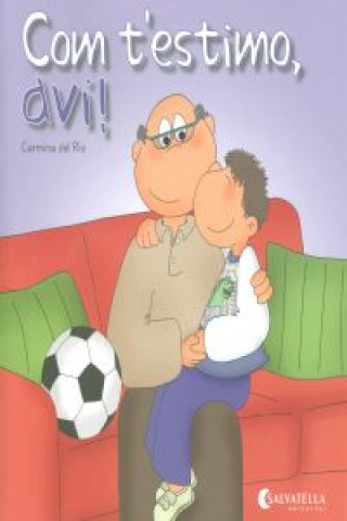 Knjiga Com t'estimo, avi! Del Rio Galve