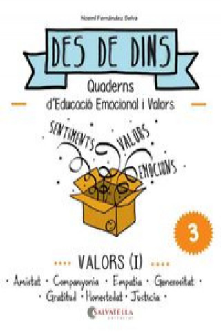 Книга Valors I: amistat, companyonia, empatia, generositat NOEMI FERNANDEZ SELVA
