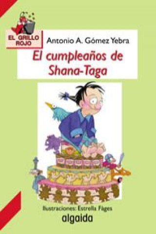 Kniha El cumpleaños de Shana-taga ANTONIO GOMEZ YEBRA