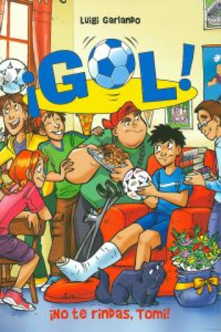 Livre Gol 15. íNo te rindas, Tomi! LUIGI GARLANDO