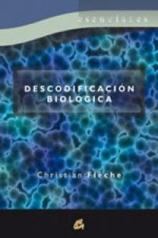 Kniha Descodificación biológica CHRISTIAN FLECHE