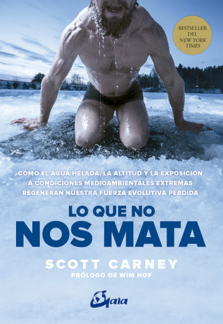 Kniha LO QUE NO NOS MATA SCOTT CARNEY