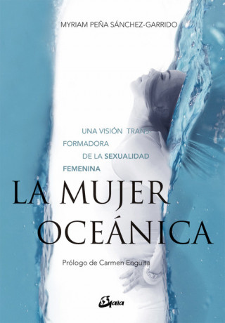 Книга LA MUJER OCEÁNICA MYRIAM PEÑA SANCHEZ-GARRIDO