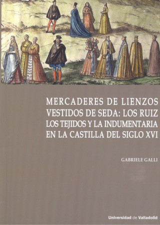 Kniha MERCADERES DE LIENZOS VESTIDOS DE SEDA GABRIELE GALLI