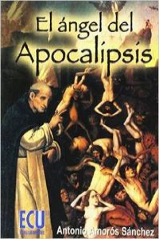 Buch El ángel del apocalipsis. L'àngel de l'apocalipsi ANTONIO AMOROS SANCHEZ