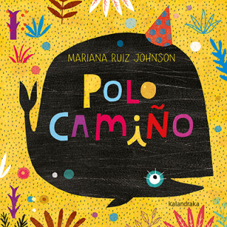 Knjiga polo camiño MARIANA RUIZ JOHNSON