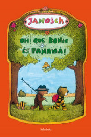 Kniha Oh¡.Que bonic és Panamá! JANOSCH
