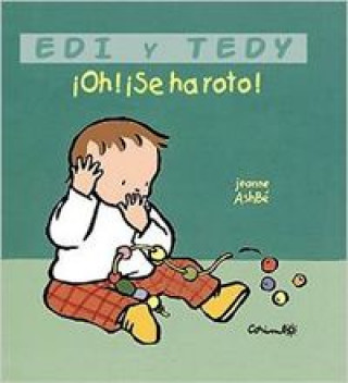 Livro ¡Oh! ¡se ha roto! JEANNE ASHBE