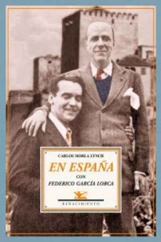 Kniha En España con Federico García Lorca CARLOS MORLA LYNCH