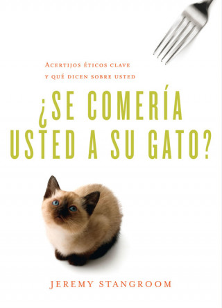 Book SE COMERÍA USTED A SU GATO JEREMY STANGROOM