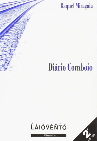 Buch Diárico comboio RAQUEL MIRAGAIA