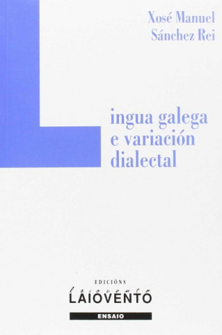 Βιβλίο Lingua galega e variación dialectal XOSE MANUEL SANCHEZ REI