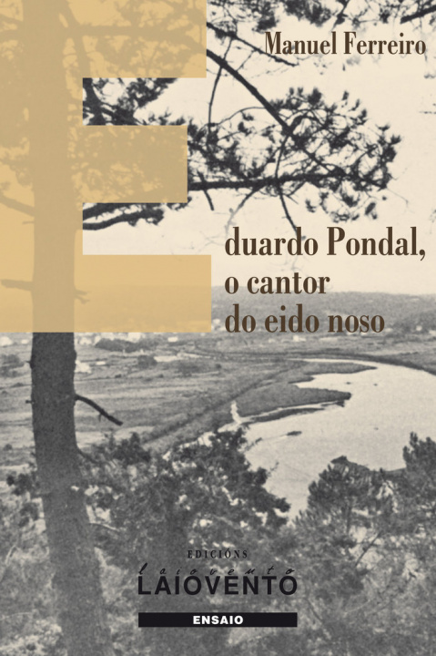 Knjiga EDUARDO PONDAL O CANTOR DO EIDO NOSO MANUEL FERREIRO