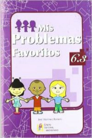 Kniha Mis problemas favoritos 6.3 JOSE MARTINEZ ROMERO
