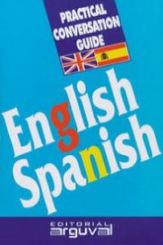 Kniha Guía práctica de conversación Ingles-Español PURIFICACION BLANCO HERNANDEZ