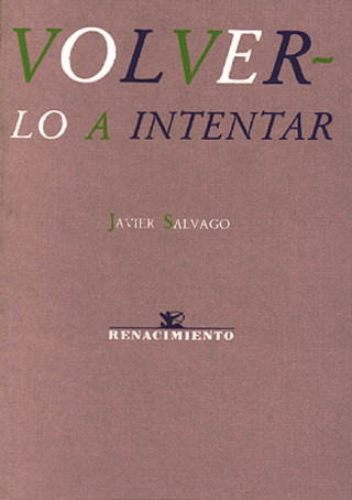 Livro VOLVERLO A INTENTAR JAVIER SALVAGO