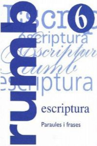 Buch Escriptura Rumb 2000. T.6. Paraules i frases MARTI FUSTER