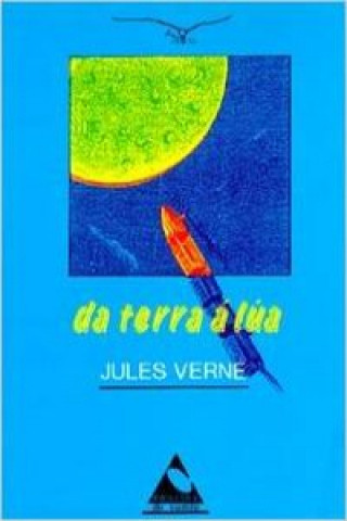Carte Da Terra á Lúa VERNE.JULES