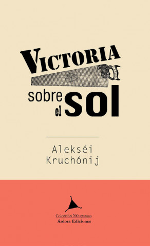 Knjiga VICTORIA SOBRE EL SOL ALEKSEI KRUCHÓNIJ
