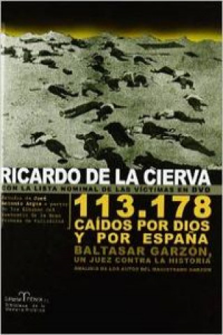 Könyv 113.178 Caídos por Dios y por España RICARDO DE LA CIERVA