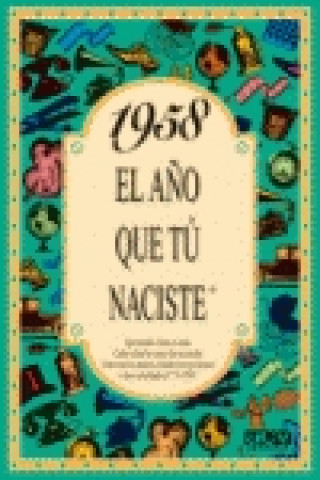 Book 1958 El año que tu naciste 