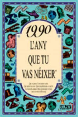 Book 1990 L'ANY QUE TU VAS NEIXER 