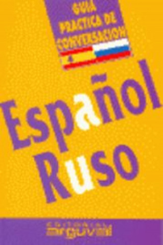 Kniha Guía práctica de conversación Español-Ruso PURIFICACION BLANCO HERNANDEZ