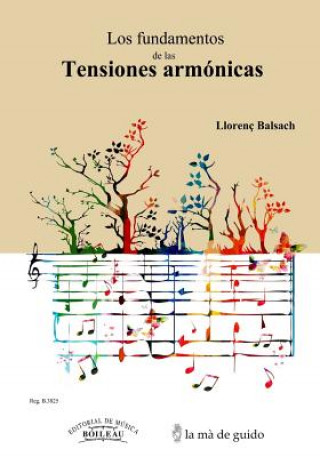 Livre Los fundamentos de las tensiones armónicas LLORENÇ BALSACH