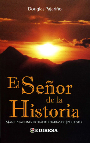 Book Señor de la Historia, El DOUGLAS PAJARIÑO