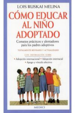 Kniha Cómo educar a un niño adoptado MELINA LOIS RUSKAI