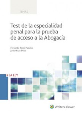 Kniha TEST DE LA ESPECIALIDAD PENAL PARA LA PRUEBA DE ACCESO A LA ABOGACÍA FERNANDO PINTO PALACIOS