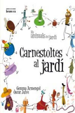 Kniha Carnestoltes al jardi GEMMA ARMENGOL