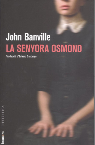 Kniha LA SENYORA OSMOND JOHN BANVILLE