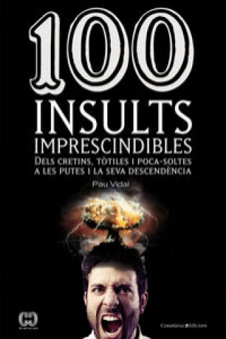 Kniha 100 insults imprescindibles PAU VIDAL