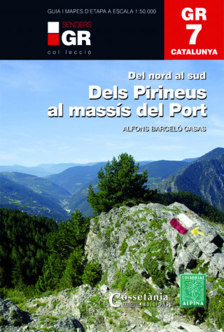 Book DEL NORD AL SUD DELS PIRINEUS AL MASSÍS DEL PORT GR7 
