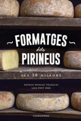 Knjiga FORMATGES DELS PIRINEUS NATALIA NICOLAU VILLELLAS