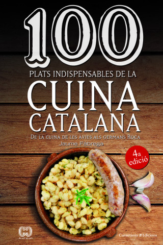 Kniha 100 PLATS INDISPENSABLES DE LA CUINA CATALANA JAUME FABREGA