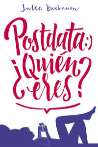 Knjiga Postdata: ¿Quién eres? JULIE BUXBAUM