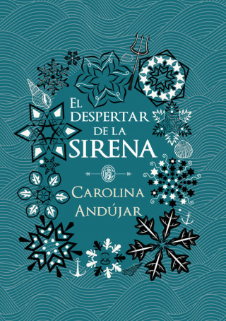 Kniha EL DESPERTAR DE LA SIRENA CAROLINA ANDUJAR