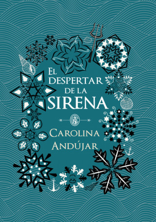 Książka EL DESPERTAR DE LA SIRENA CAROLINA ANDUJAR