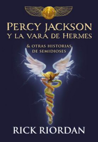 Kniha Percy Jackson y la vara de Hermes RICK RIORDAN