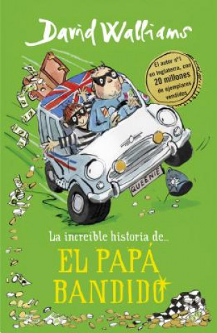 Kniha La increible historia de... el papa bandido / Bad Dad David Walliams