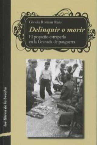 Knjiga Delinquir o morir GLORIA ROMAN RUIZ